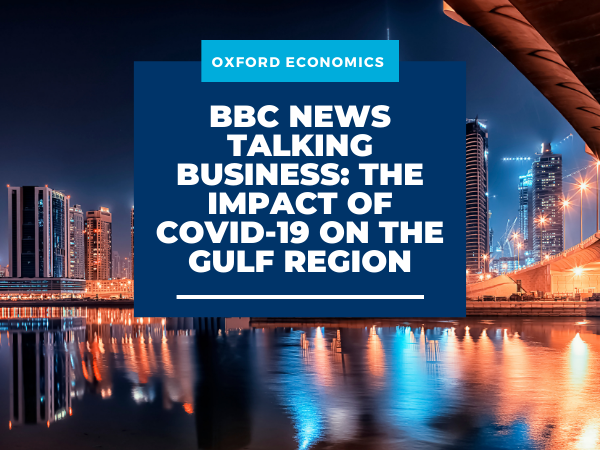 BBC News Talking Business: The Impact of Covid-19 on the Gulf region