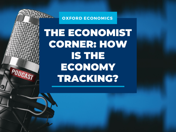 THE ECONOMISTS’ CORNER: How is the economy tracking?