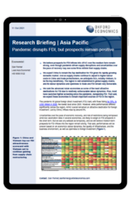 research briefing for Pandemic disrupts FDI, but prospects remain positive