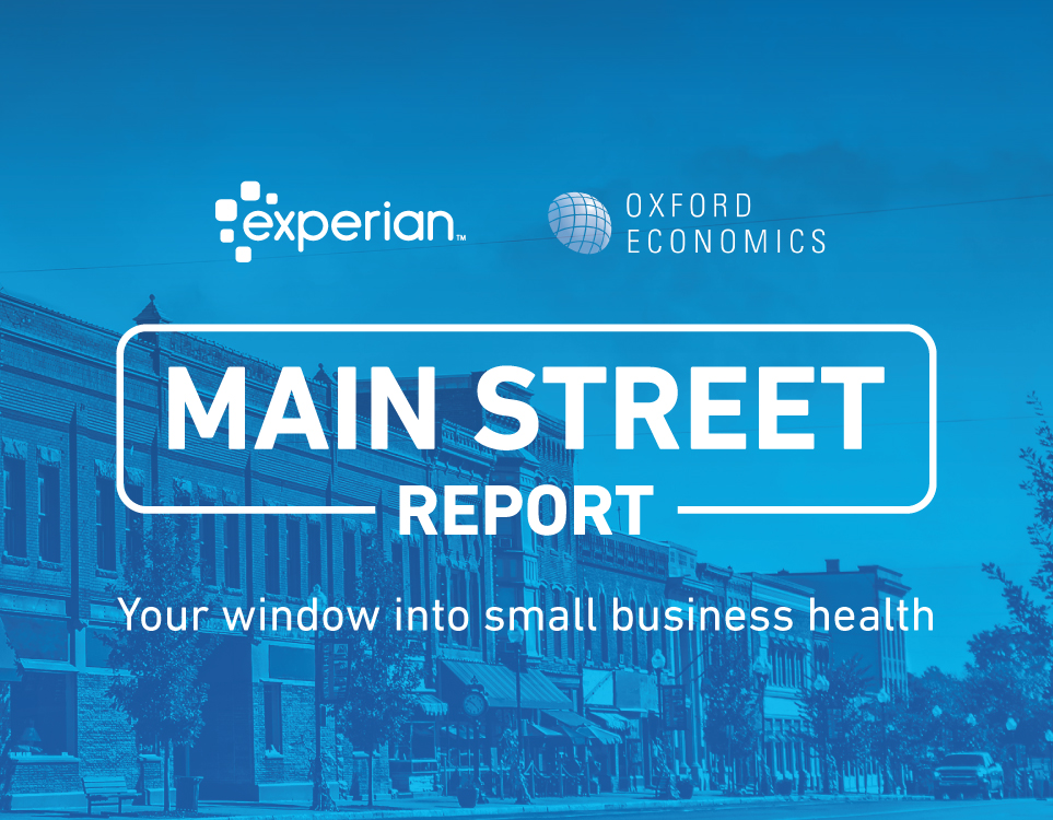 Experian / Oxford Economics Main Street Report Oxford Economics